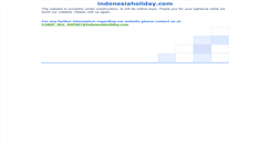 Desktop Screenshot of indonesiaholiday.com
